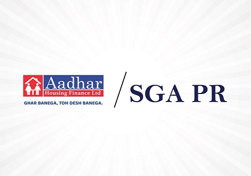 Aadhar Housing Finance Limited selects SGA PR for its integrated communications mandate